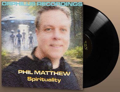 Vinyl & HQ - Phil Matthew - Spirituality EP